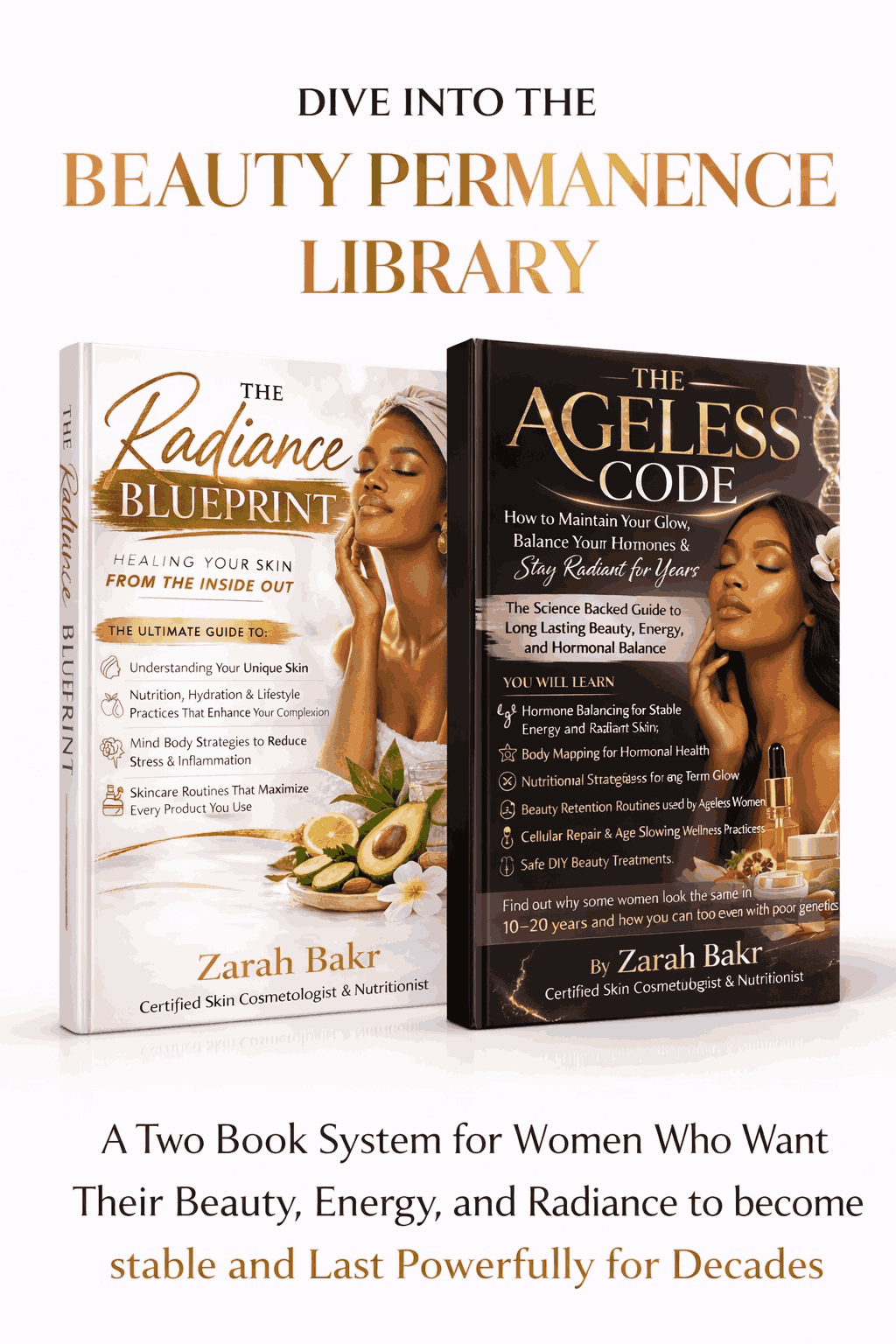 The Beauty Permanence Library ( The Radiance Blueprint + The Ageless Code)